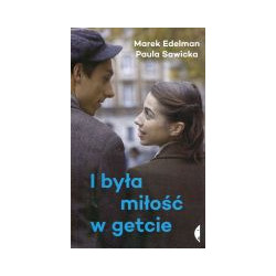I była miłość w getcie