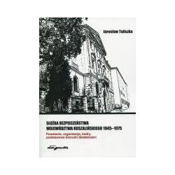 Służba Bezpieczeństwa województwa koszalińskiego 1945-1975