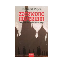 Czerwone imperium. Powstanie Związku Sowieckiego