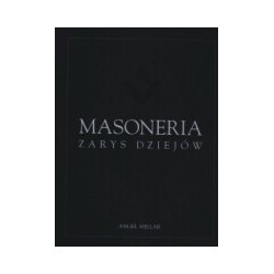 Masoneria. Zarys dziejów