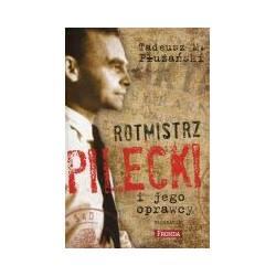 Rotmistrz Pilecki i jego oprawcy