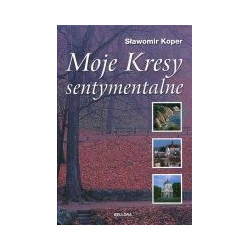 Moje kresy sentymentalne