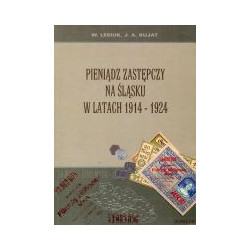 Pieniądz zastępczy na Śląsku w latach 1914-1924