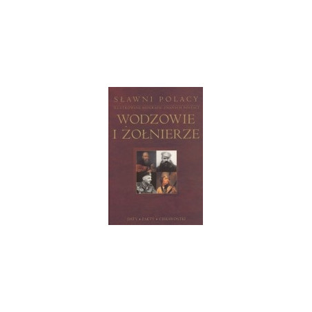 Wodzowie i żołnierze