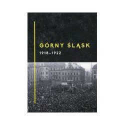 Górny Śląsk 1918-1922