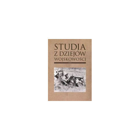 Studia z dziejów wojskowości tom IV