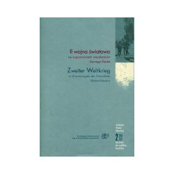 II wojna światowa we wspomnieniach mieszkańców Górnego Śląska