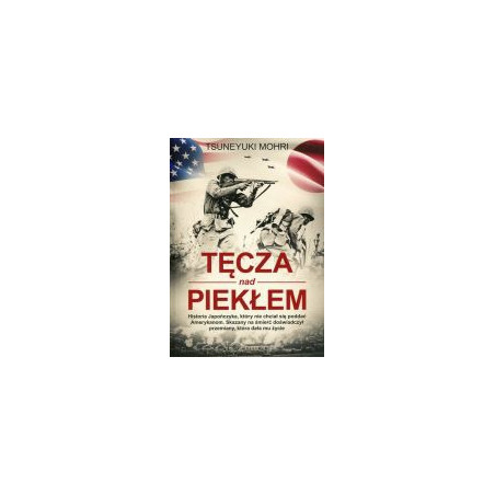 Tęcza nad piekłem