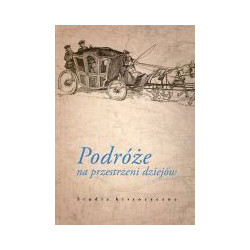 Podróże na przestrzeni dziejów