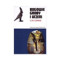 Bogowie, groby i uczeni