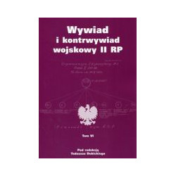 Wywiad i kontrwywiad wojskowy II RP t.6