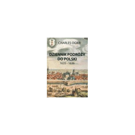 Dziennik podróży do Polski 1635 - 1636
