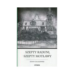 Szepty Raduni, szepty Motławy