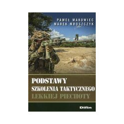 Podstawy szkolenia taktycznego lekkiej piechoty