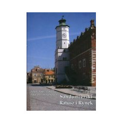 Sandomierski Ratusz i Rynek