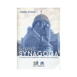 Słyszysz? Synagoga