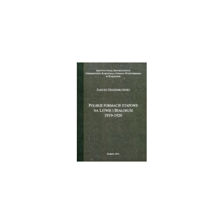 Polskie formacje etapowe na Litwie i Białorusi 1919-1920