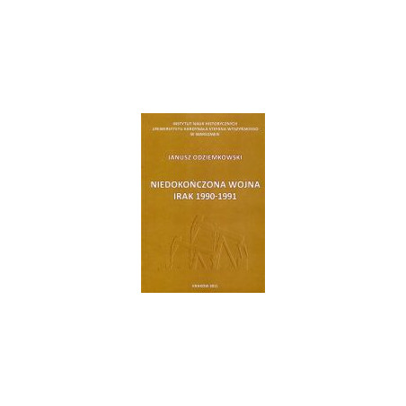 Niedokończona wojna Irak 1990-1991