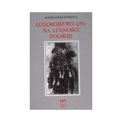 Ludobójstwo UPA na ludności polskiej