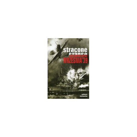 Stracone szanse Września '39