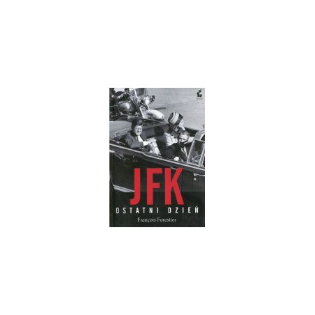 JFK Ostatni dzień