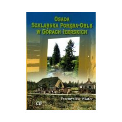 Osada Szklarska Poręba-Orle w Górach Izerskich