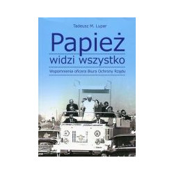 Papież widzi wszystko