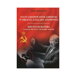 Stany Zjednoczone Ameryki w obliczu zagłady atomowej