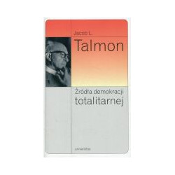 Źródła demokracji totalitarnej