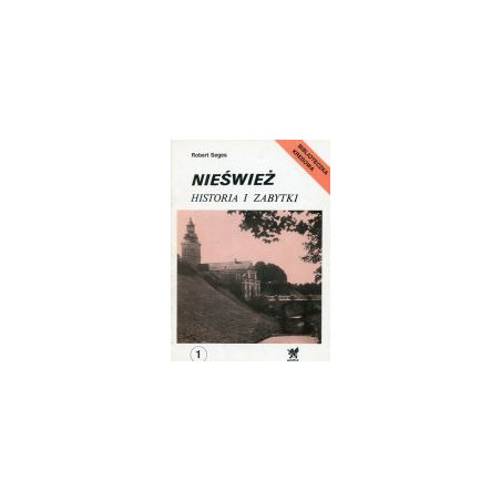 Nieśwież Historia i zabytki