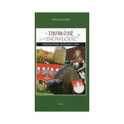 Ta Inowłódź czy ten Inowłódz?