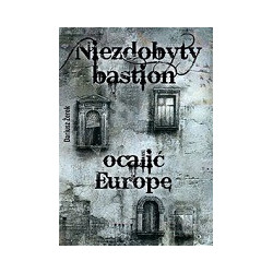 Niezdobyty bastion - ocalić Europę