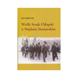 Wielki Strajk Chłopski w Majdanie Sieniawskim