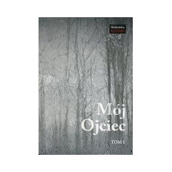 Mój Ojciec Tom 1