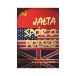 Jałta. Spór o Polskę