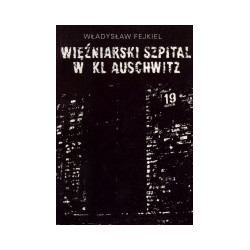 Więźniarski szpital w Kl Auschwitz