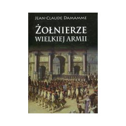 Żołnierze Wielkiej Armii