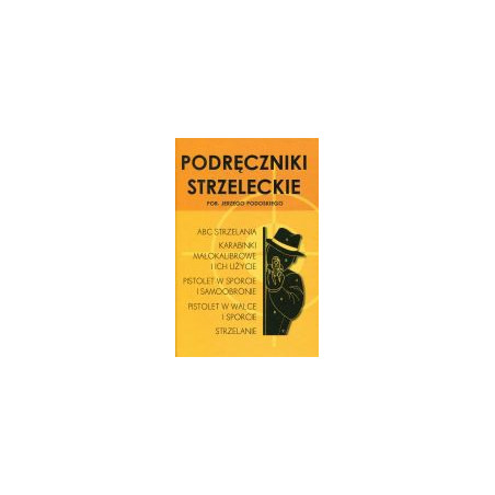 Podręczniki strzeleckie por. Jerzego Podoskiego