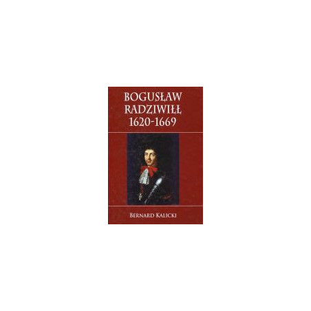 Bogusław Radziwiłł 1620-1669