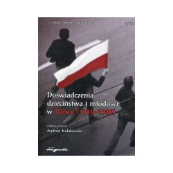 Doświadczenia dzieciństwa i młodości w Polsce (1918-1989)