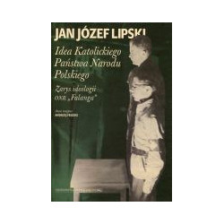 Idea Katolickiego Państwa Narodu Polskiego