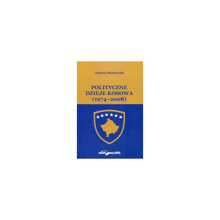 Polityczne dzieje Kosowa 1974-2008