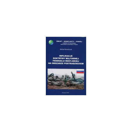 Implikacje doktryny militarnej Federacji Rosyjskiej na obszarze postradzieckim