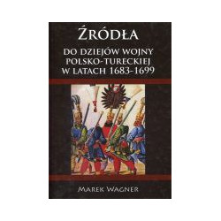 Źródła do dziejów wojny polsko-tureckiej 1683-1699