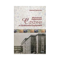 Wytwórnia papierosów Czyżyny w Krakowie-Czyżynach
