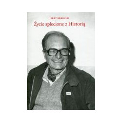 Życie splecione z Historią