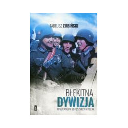 Błękitna Dywizja Hiszpańscy sojusznicy Hitlera