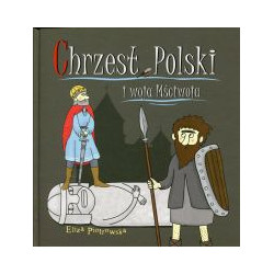 Chrzest Polski i woja Mściwoja
