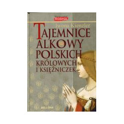 Tajemnice alkowy polskich królowych i księżniczek