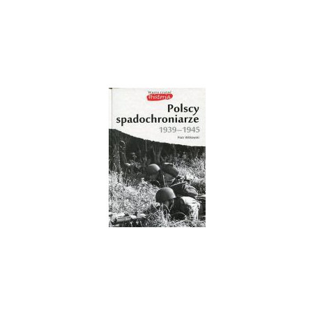 Polscy spadochroniarze 1939-1945